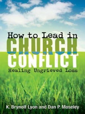 cover image of How to Lead in Church Conflict